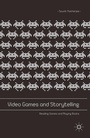 Cover: Video Games and Storytelling - Palgrave Macmillan