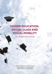 Enlarge image Cover: Higher Education, Social Class and Social Mobility - Palgrave Macmillan