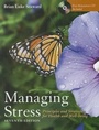 Cover: Managing Stress: Principles and Strategies for Health and Well-Being - Jones and Bartlett Publishers, Inc