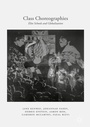 Cover: Class Choreographies - Palgrave Macmillan