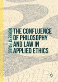 Cover: The Confluence of Philosophy and Law in Applied Ethics - Palgrave Macmillan