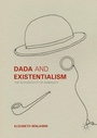 Cover: Dada and Existentialism - Palgrave Macmillan
