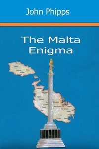 Enlarge image Cover: The Malta Enigma - New Generation Publishing