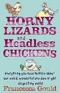 Cover: Horny Lizards And Headless Chickens - Piatkus Books