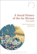 Cover: A Social History of the Ise Shrines - Bloomsbury Academic