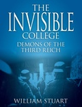 Cover: The Invisible College - Demons of the Third Reich - New Generation Publishing