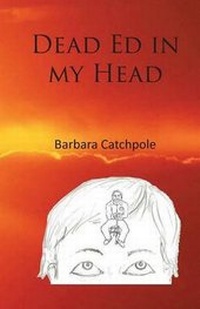 Enlarge image Cover: Dead Ed in My Head - New Generation Publishing