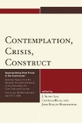 Cover: Contemplation, Crisis, Construct - University Press of America