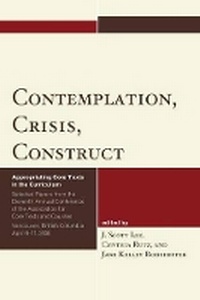 Enlarge image Cover: Contemplation, Crisis, Construct - University Press of America