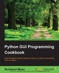 Enlarge image Cover: Python GUI Programming Cookbook - Packt Publishing