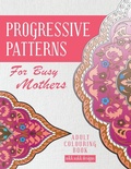 Cover: Progressive Patterns - For Busy Mothers - Westminster Designs