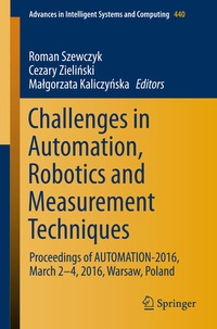 Enlarge image Cover: Challenges in Automation, Robotics and Measurement Techniques - Springer