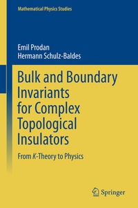 Enlarge image Cover: Bulk and Boundary Invariants for Complex Topological Insulators - Springer