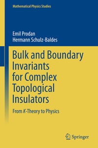 Enlarge image Cover: Bulk and Boundary Invariants for Complex Topological Insulators - Springer