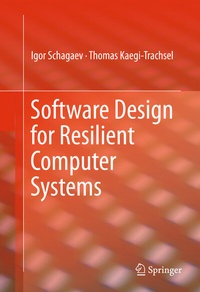 Enlarge image Cover: Software Design for Resilient Computer Systems - Springer