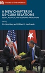 Cover: A New Chapter in US-Cuba Relations - Palgrave Macmillan