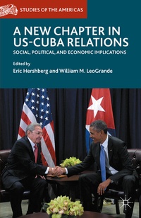 Enlarge image Cover: A New Chapter in US-Cuba Relations - Palgrave Macmillan