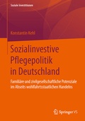 Cover: Sozialinvestive Pflegepolitik in Deutschland - Springer VS