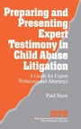 Cover: Preparing and Presenting Expert Testimony in Child Abuse Litigation - SAGE Publications Inc