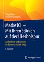 Bild: Marke ICH - Mit Ihren Stärken auf der Überholspur - Springer Gabler
