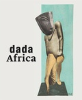 Cover: Dada Africa - Scheidegger & Spiess