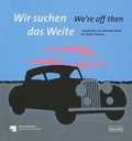 Cover: Wir suchen das Weite We're off then - Nicolai Verlag