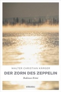 Cover: Der Zorn des Zeppelin - Emons Verlag