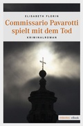 Cover: Commissario Pavarotti spielt mit dem Tod - Emons Verlag