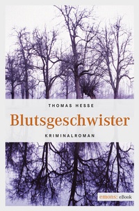 Abbildung von: Blutsgeschwister - Emons Verlag