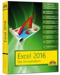 Bild: Excel 2016 - Das Kompendium - komplett in Farbe: das gro&szlig;e Praxiswissen in einem Buch: Diagramme, Formeln und Funktionen, VBA, Grundlagen und vieles mehr - Markt + Technik