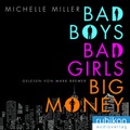 Cover: Bad Boys, Bad Girls, Big Money - Rubiton Audioverlag