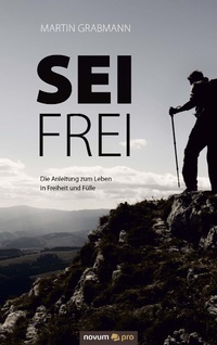 Enlarge image Cover: Sei frei - novum pro Verlag