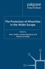 Cover: The Protection of Minorities in the Wider Europe - Palgrave Macmillan