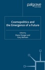 Cover: Cosmopolitics and the Emergence of a Future - Palgrave Macmillan