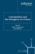 Cover: Cosmopolitics and the Emergence of a Future - Palgrave Macmillan