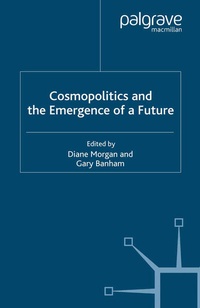 Enlarge image Cover: Cosmopolitics and the Emergence of a Future - Palgrave Macmillan