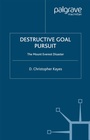 Cover: Destructive Goal Pursuit - Palgrave Macmillan