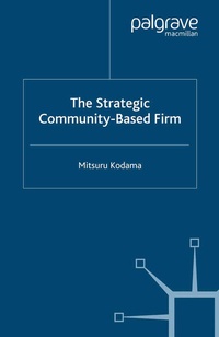 Enlarge image Cover: The Strategic Community-Based Firm - Palgrave Macmillan