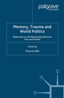 Cover: Memory, Trauma and World Politics - Palgrave Macmillan