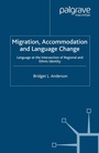 Cover: Migration, Accommodation and Language Change - Palgrave Macmillan