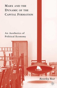 Enlarge image Cover: Marx and the Dynamic of the Capital Formation - Palgrave MacMillan