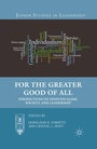 Cover: For the Greater Good of All - Palgrave MacMillan