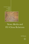 Cover: News Media and EU-China Relations - Palgrave MacMillan
