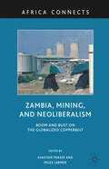 Cover: Zambia, Mining, and Neoliberalism - Palgrave MacMillan