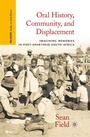 Cover: Oral History, Community, and Displacement - Palgrave MacMillan
