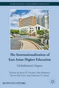 Cover: The Internationalization of East Asian Higher Education - Palgrave MacMillan