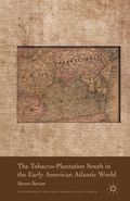 Cover: The Tobacco-Plantation South in the Early American Atlantic World - Palgrave MacMillan