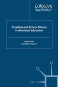 Cover: Freedom and School Choice in American Education - Palgrave MacMillan