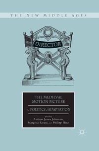 Enlarge image Cover: The Medieval Motion Picture - Palgrave MacMillan