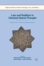Cover: Law and Tradition in Classical Islamic Thought - Palgrave MacMillan